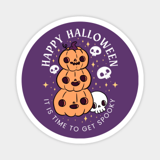 Happy halloween it is time to get spooky a cute pumpkin pile Magnet